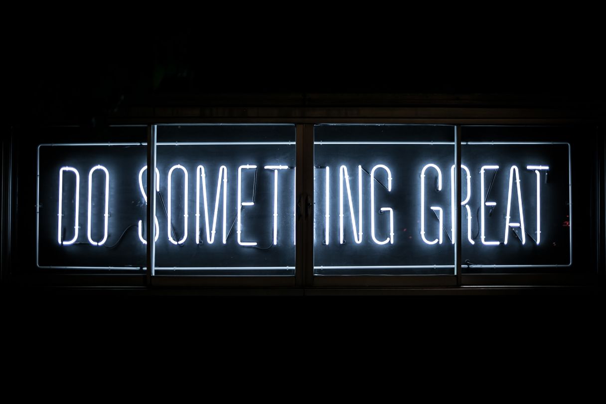 Do Something Great - Photo by Clark Tibbs on Unsplash